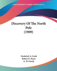 Cover image for Discovery of the North Pole (1909)