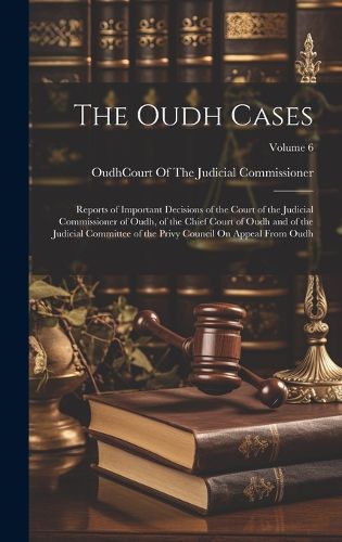 Cover image for The Oudh Cases