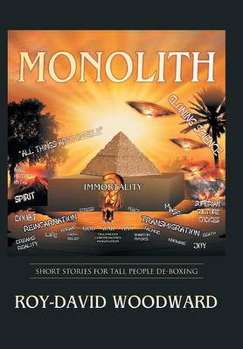 Cover image for Monolith: 'Short Stories for Tall People de-Boxing