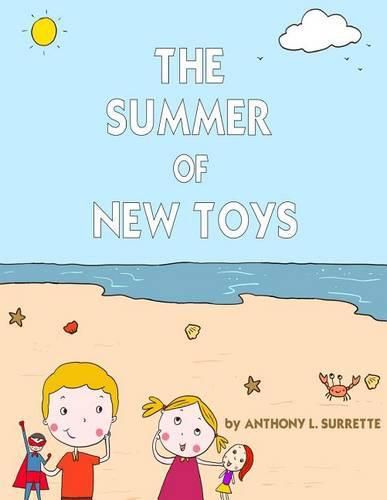 Cover image for The Summer of New Toys