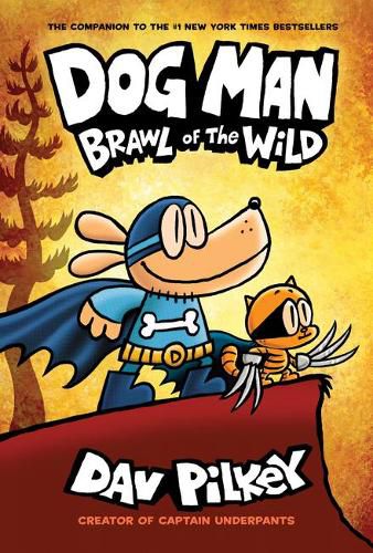 Cover image for Brawl of the Wild (The Adventures of Dog Man, Book 6)