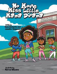 Cover image for No More Miss Little Mama Drama