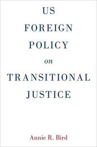 Cover image for US Foreign Policy on Transitional Justice