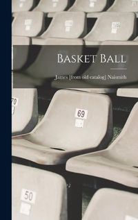 Cover image for Basket Ball