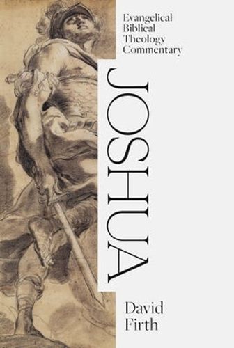 Cover image for Joshua: Evangelical Biblical Theology Commentary