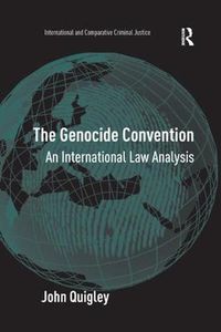 Cover image for The Genocide Convention: An International Law Analysis