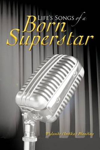 Cover image for Life's Songs of a Born Superstar