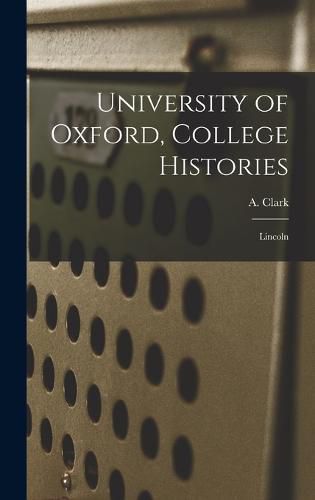 Cover image for University of Oxford, College Histories