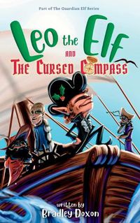 Cover image for Leo the Elf and The Cursed Compass