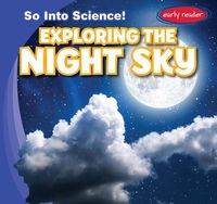 Cover image for Exploring the Night Sky