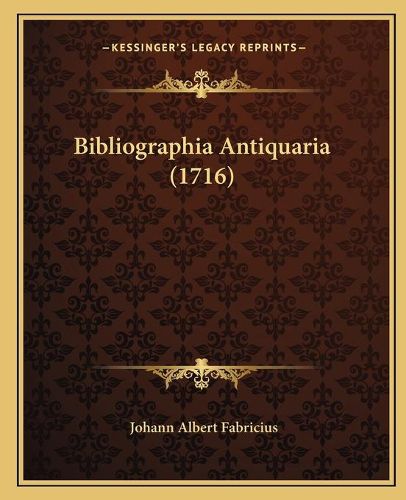 Bibliographia Antiquaria (1716)