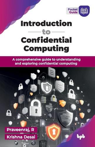 Cover image for Introduction to Confidential Computing