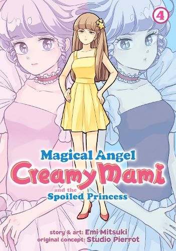 Magical Angel Creamy Mami and the Spoiled Princess Vol. 4