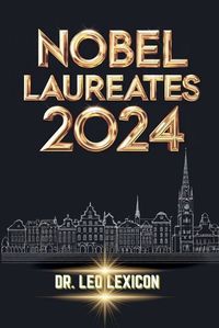 Cover image for Nobel Laureates 2024