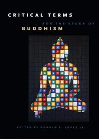 Cover image for Critical Terms for the Study of Buddhism