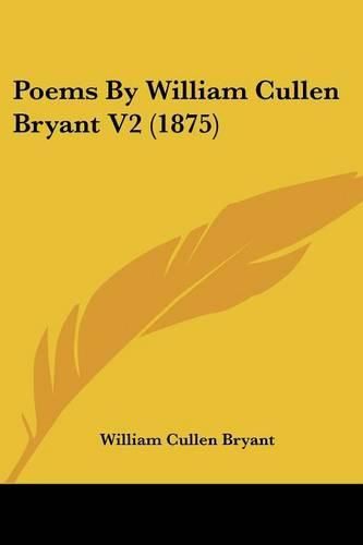 Poems by William Cullen Bryant V2 (1875)