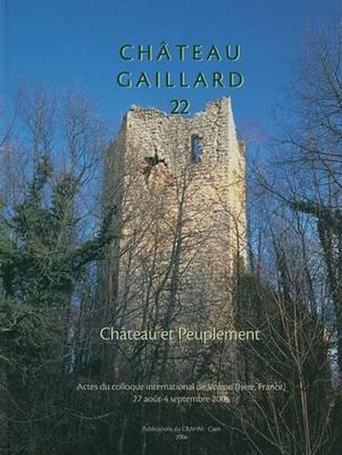 Cover image for Chateau Et Peuplement: Etudes de Castellologie Medievale