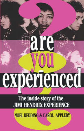 Cover image for Are You Experienced?: The inside Story of Jimi Hendrix