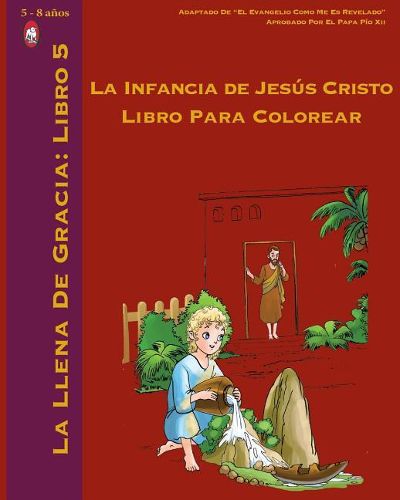 La Infancia de Jes s Cristo Libro Para Colorear