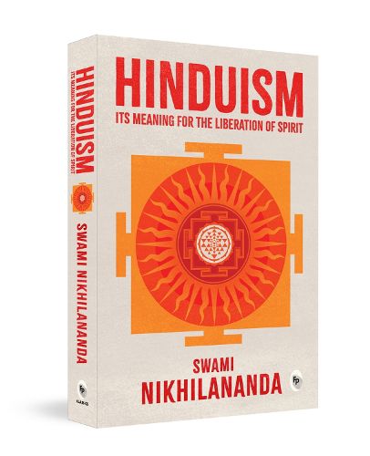 Cover image for Hinduism: Its Meaning for Liberation of Spirit