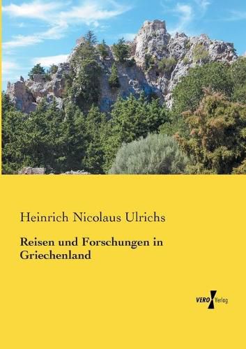 Cover image for Reisen und Forschungen in Griechenland