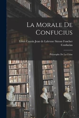 Cover image for La Morale de Confucius