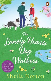 Cover image for The Lonely Hearts Dog Walkers