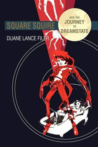 Cover image for Square Squire and the Journey to Dreamstate