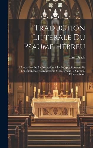 Cover image for Traduction litterale du Psaume hebreu
