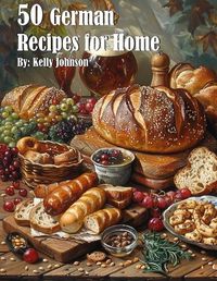 Cover image for 50 German Recipes for Home