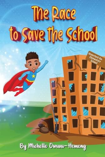 Cover image for The Race to Save the School