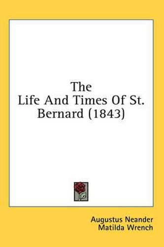 The Life and Times of St. Bernard (1843)