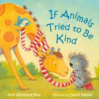Cover image for If Animals Tried to Be Kind