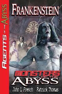 Cover image for Frankenstein: Monsters of The Abyss
