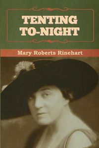 Cover image for Tenting To-night