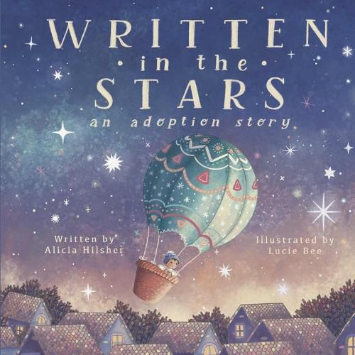 Cover image for Written in the Stars: An Adoption Story