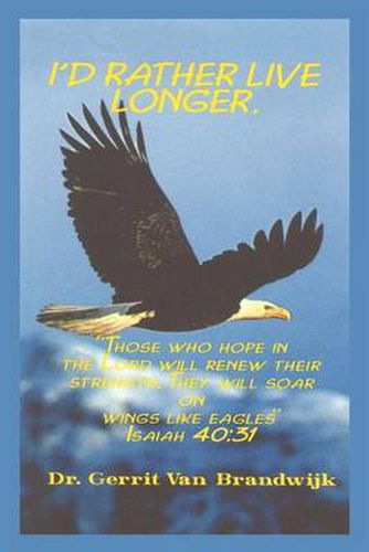 Cover image for I'd Rather Live Longer