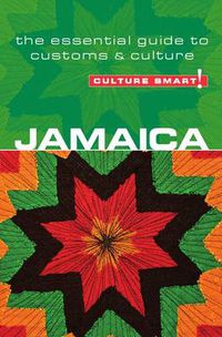 Cover image for Jamaica - Culture Smart!: The Essential Guide to Customs and Culture