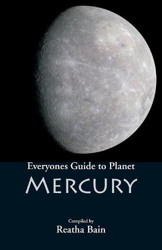 Cover image for Everyone's Guide to Planet Mercury