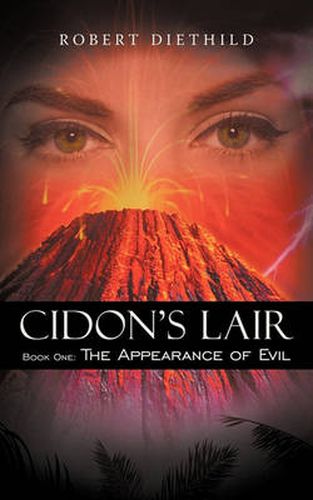 Cover image for Cidon's Lair: Book One: The Appearance of Evil