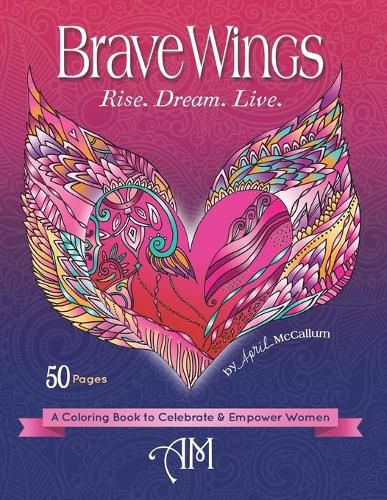 Cover image for Brave Wings: A Coloring Book to Celebrate & Empower Women