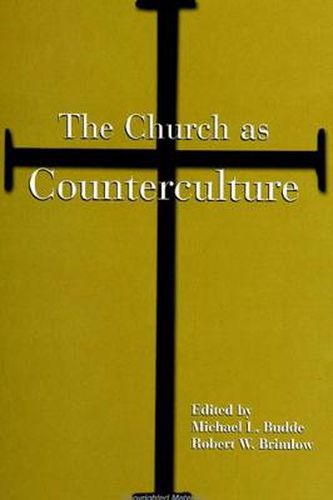 The Church as Counterculture