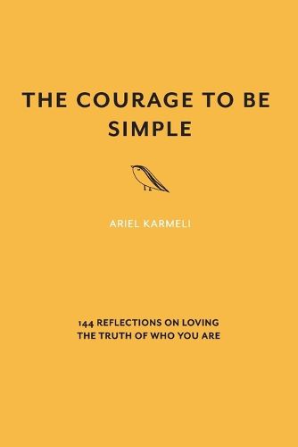 Cover image for The Courage to Be Simple
