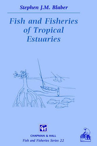 Cover image for Fish and Fisheries in Tropical Estuaries