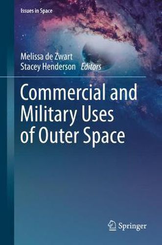 Cover image for Commercial and Military Uses of Outer Space