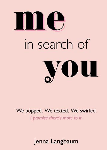 Cover image for Me in Search of You: I promise there's more to it.