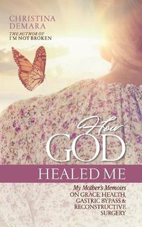 Cover image for How God Healed Me