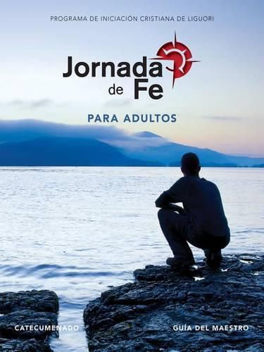 Jornada de Fe Para Adultos, Catecumenado, Guia del Maestro