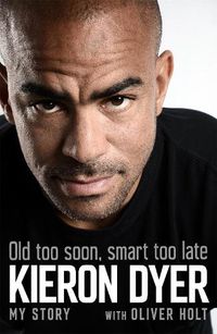 Cover image for Old Too Soon, Smart Too Late: My Story