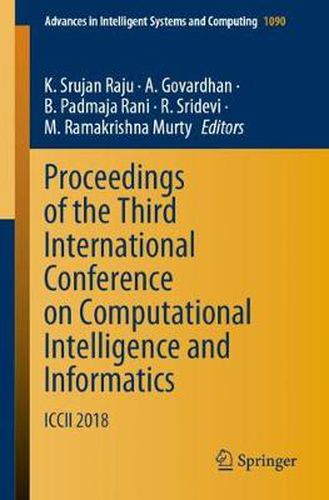 Cover image for Proceedings of the Third International Conference on Computational Intelligence and Informatics: ICCII 2018